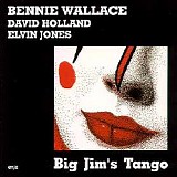 Bennie Wallace - Big Jim's Tango