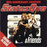 Status Quo & Friends - 40th Anniversary Souvenir