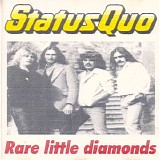 Status Quo - Rare Little Diamonds