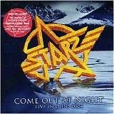Starz - Come Out At Night