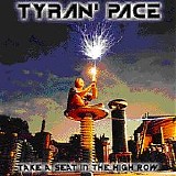 Tyran Pace - Take A Seat In The High Row