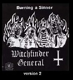 Witchfinder General - Burning A Sinner