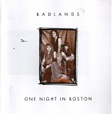 Badlands - One Night In Boston
