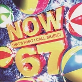 Various artists - Now That's What I Call Music! 67