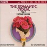 Romantic Violin - The Romantic Violin  Vol. 2 - Famous Encores