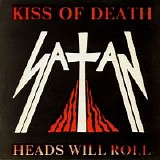 Satan - Kiss of Death 7''