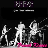 UFO - French Kisses (The "Lost" Album)