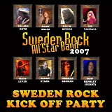 Sweden Rock All Star Band 2007 - Sweden Rock Kick Off, Tyrol, Stockholm, Sweden