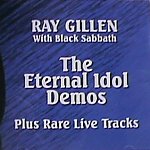Black Sabbath - Eternal Idol Demos (Ray Gillen)