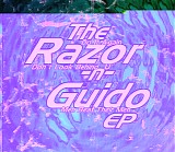 Razor -n- Guido - Do It Again/Don't Look Behind "U"/Men Beat Their Men