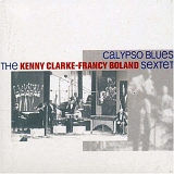 Kenny Clarke & Francy Boland - Calypso Blues