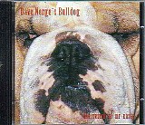 Dave Nerge's Bulldog - The return of mr. Nasty
