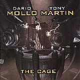 Dario Mollo - Tony Martin - The Cage