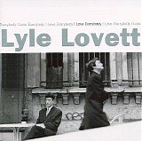 Lyle Lovett - I Love Everybody