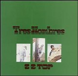 ZZ Top - Tres Hombres (2006 Remaster)