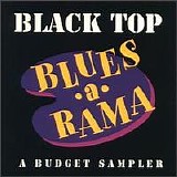 Various artists - Black Top Blues-A-Rama