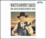 Various artists - White Country Blues 1926-1938 (disc 1)