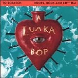 Various artists - To Scratch That Itch - A Luaka Bop Compilation