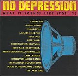 Various artists - No Depression: What It Sounds Like, Vol.