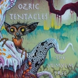 Ozric Tentacles - The YumYum Tree