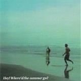 Various artists - Hey! Where'd The Summer Go?