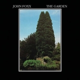 John Foxx - The Garden (Remastered & Expanded)