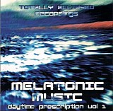 Various artists - Melatonic Music (Daytime Prescription Vol. 1)