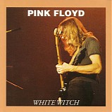 Pink Floyd - White Witch