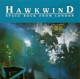 Hawkwind - Space Rock From London