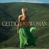 Various artists - Celtic Woman 3 - Ireland