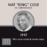 Nat King Cole - Complete Jazz Series 1947 Vol. 1