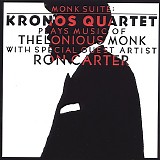 Kronos Quartet with Ron Carter - Monk Suite