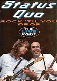 Status Quo - Rock 'Till You Drop - The Live Event