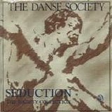 Danse Society - Seduction: The Society Collection