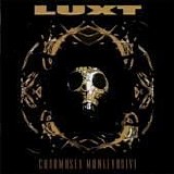 Luxt - Chromasex Monkeydrive