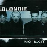 Blondie - No Exit