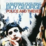 Dubversive feat Boy George - Police & Thieves single