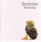 Tears For Fears - The Hurting (Remastered & Expanded)