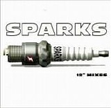 Sparks - 12" Mixes
