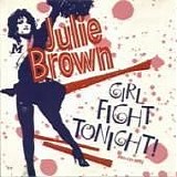 Julie Brown - Girl Fight Tonight single