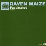 Raven Maize - Fascinated single