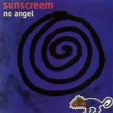 Sunscreem - No Angel single