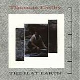 Thomas Dolby - The Flat Earth