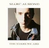 Marc Almond - The Stars We Are