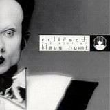 Klaus Nomi - Eclipsed: The Best Of
