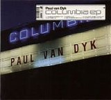 Paul Van Dyk - Columbia EP