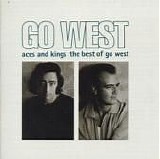 Go West - Aces And Kings: The Best Of Go West