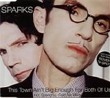 Sparks - This Town Ain't Big Enough For Both Of Us single