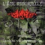 L'Ã‚me Immortelle - Lieder Die Wie Wunden Bluten (Remastered)
