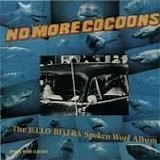 Jello Biafra - No More Cocoons
